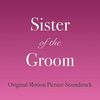 Sister of the Groom