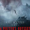 A Writer's Odyssey: Kill My Lies (Single)