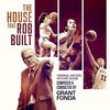 The House That Rob Built