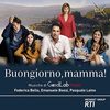 Buongiorno, mamma!