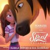 Spirit Untamed: Fearless (Valiente Duet) (Single)