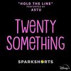 Twenty Something: Hold the Line (Single)