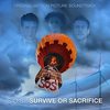 S.O.S.: Survive or Sacrifice