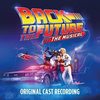 Back to the Future: The Musical - Original Cast Recording