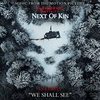 Paranormal Activity: Next of Kin: We Shall See (Single)