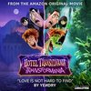 Hotel Transylvania: Transformania: Love Is Not Hard to Find (Single)