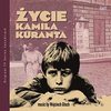 Zycie Kamila Kuranta