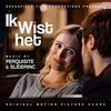 Ik wist het - Original Score