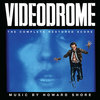 Videodrome - The Complete Restored Score