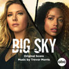 Big Sky - Original Score