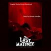 The Last Matinee (EP)