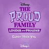 The Proud Family: Louder and Prouder: Cuter Than You (Single)