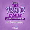 The Proud Family: Louder and Prouder: Gas Station Nachos (Single)