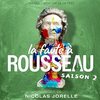 La faute a Rousseau: Saison 2