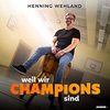 Weil wir Champions sind (Single)