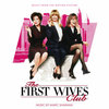 The First Wives Club - Original Score - Expanded