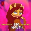 Super Songs of Big Mouth - Vol. 2