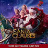 The Santa Clauses: Elves Just Wanna Have Fun (Single)