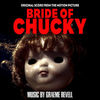 Bride of Chucky - Original Score