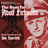 The Hunt for Adolf Eichmann