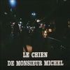 Le chien de Monsieur Michel (Single)