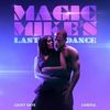 Magic Mike's Last Dance: Careful (Single)