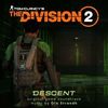 Tom Clancy's The Division Descent