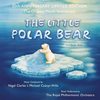 The Little Polar Bear - 20th Anniversary Edition