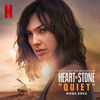 Heart of Stone: Quiet (Single)