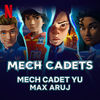 Mech Cadets: Mech Cadet Yu (Single)