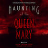 Haunting of the Queen Mary