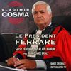 Le president Ferrare