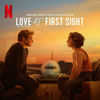 Love at First Sight - Original Score