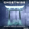 Ghostwire: Tokyo - Spider's Thread