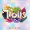 Trolls Band Together - Deluxe Edition