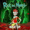 Rick and Morty: Rise Up (Single)