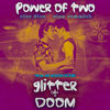 Glitter & Doom: Power of Two (Single)