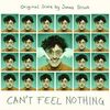 Can't Feel Nothing