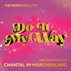 Chantal im Marchenland: Do It My Way (Single)