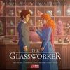 The Glassworker