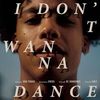 I Don't Wanna Dance (EP)
