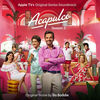 Acapulco: Season 3 - Original Score
