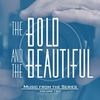 The Bold and the Beautiful - Vol. 2