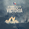 A Town Called Victoria: Episode 2