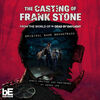 The Casting of Frank Stone