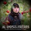 Au pays de nos freres
