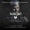 Marcho - L'Ultima Bandiera