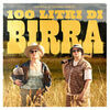 100 Litres of Gold (100 Litri di Birra)