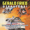 Gerald Fried: Disasters!