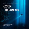 Diving Into the Darkness